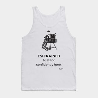 I'm Trained Tank Top